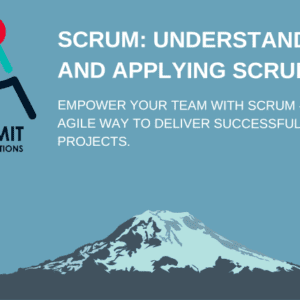 Scrum Understanding & Applying Scrum