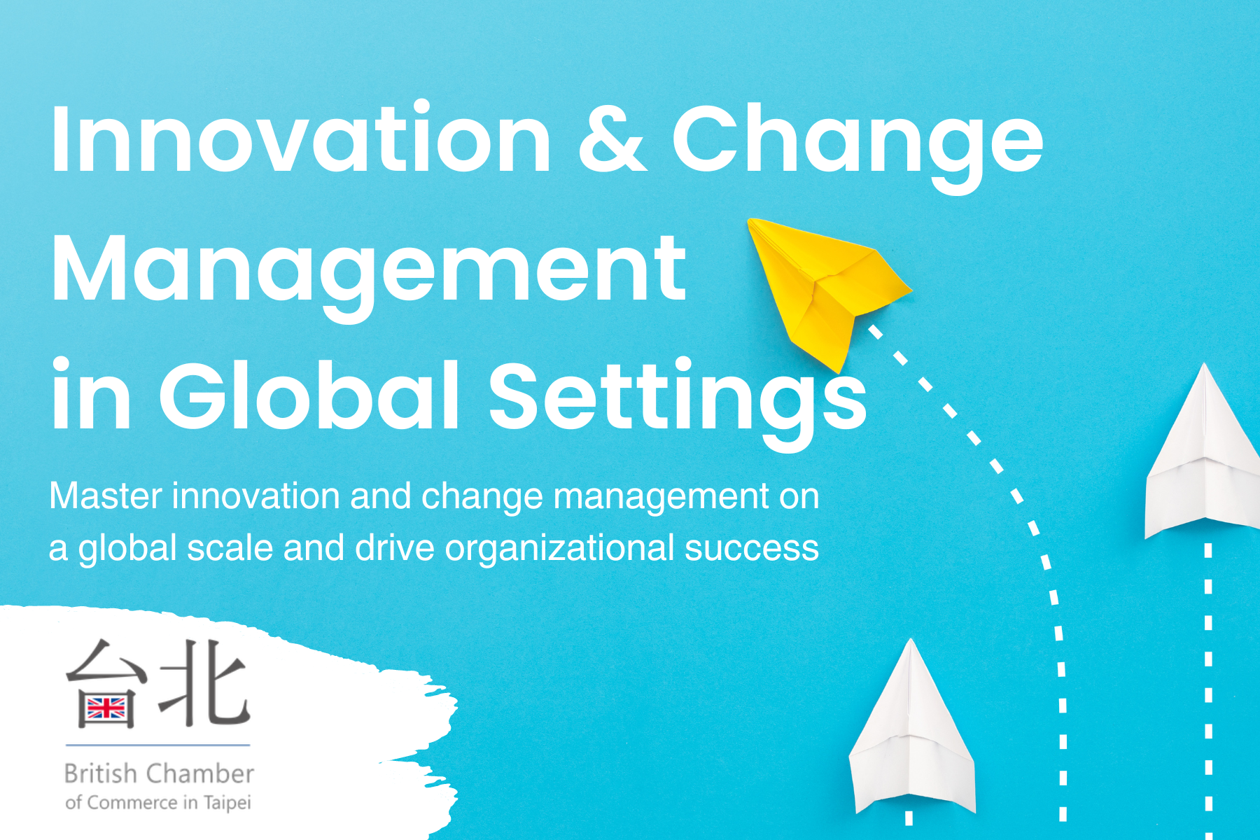 Innovation and Change Management in Global Settings