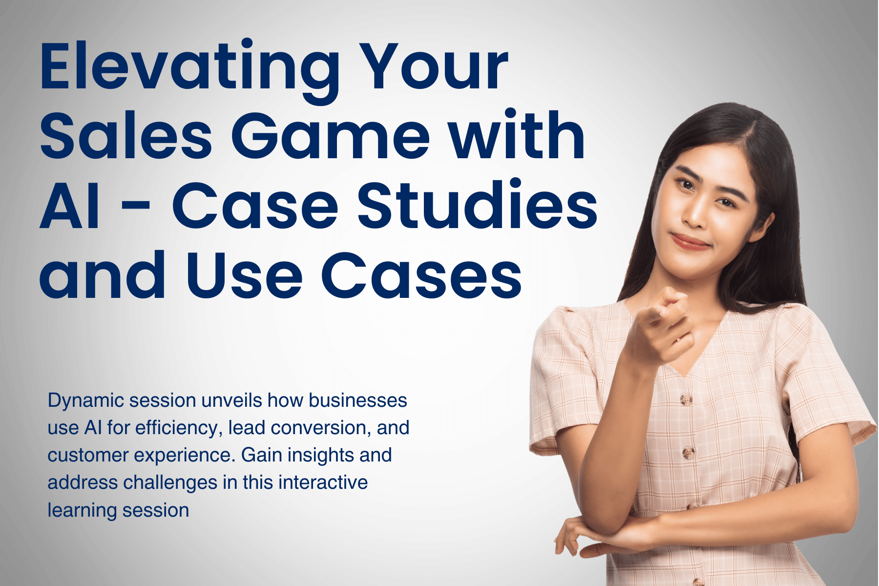 Elevating Your Sales Game with AI – Case Studies and Use Cases