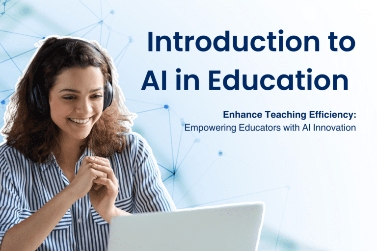 Introduction to AI in Education – Enhance Teaching Efficiency