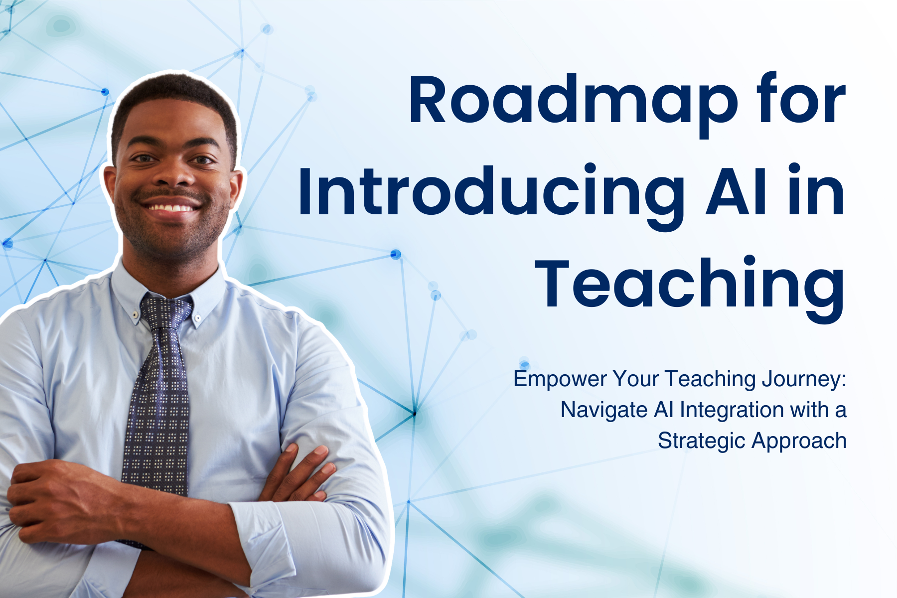 Roadmap for Introducing AI in Teaching